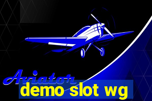 demo slot wg